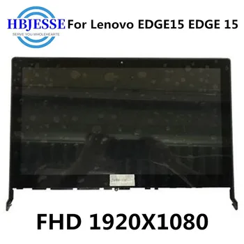  15.6 inch Test Pentru Lenovo Edge 15 Touch ecran LCD LED de asamblare 1920*1080 FHD Edge15 EDGE 15 cu cadru