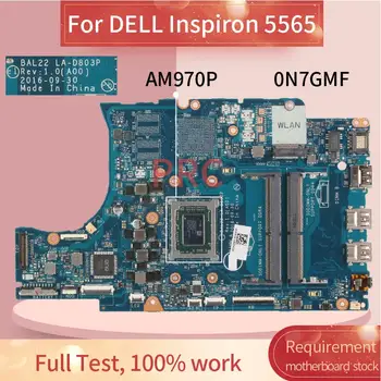  CN-0N7GMF 0N7GMF Pentru DELL Inspiron 5565 AM970P Notebook Placa de baza AM970P DDR4 Laptop Placa de baza