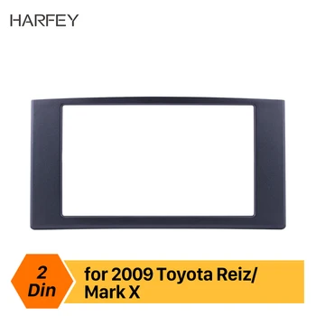  Harfey 178*102mm dublu Din Masina Radio Fascia pentru 2009 Toyota Reiz Marca X DVD panoul de Bord Kit Audio Capacul Ornamental Kit-ul de Instalare