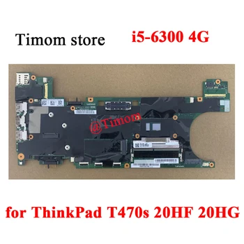  i5-6300 4G pentru ThinkPad T470s 20JS 20JT Integrat în Placa de bază DT471 NM-B081 FRU 01ER313 01ER350 01ER353 01ER354 01ER349 01ER312