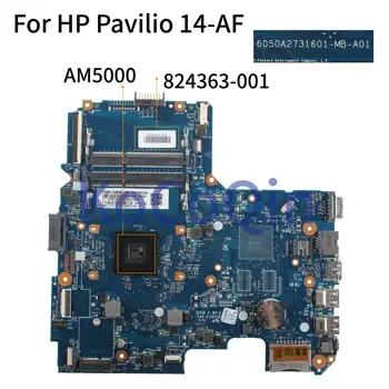  KoCoQin Laptop placa de baza Pentru HP Pavilio 14-AF 245 G5 Core AM5000 Placa de baza 824363-001 824363-601 6050A2731601 CPU