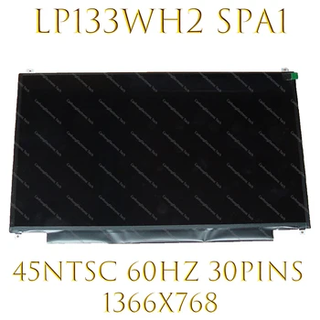  Original NOU 13.3 inch LP133WH2 SPA1 40%NTSC 30pins eDP 60HZ Laptop IPS LCD cu LED-uri Ecran 1366*768 WXGA