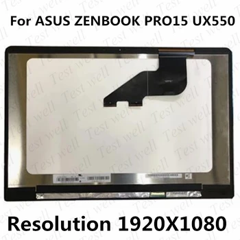  Original Pentru ASUS ZENBOOK PRO15 UX550 UX550V UX550GDX UX550VE Touch Ecran LCD Digitizer asamblare 1920*1080 SAU 3840*2160 Testat