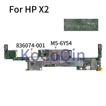  Pentru HP Spectre X2 12 M5-6Y54 Laptop Placa de baza 836074-001 836074-501 DA0YB1MBAI0 SR2EM Notebook Placa de baza