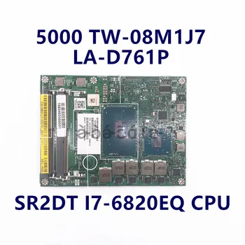  TW-08M1J7 08M1J7 8M1J7 de Înaltă Calitate Embeddeb Cutie de PC de 5000 de Laptop Placa de baza LA-D761P Cu SR2DT I7-6820EQ CPU 100% Testat pe Deplin